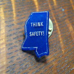 Mississippi Think Safety! Vintage Lapel Pin